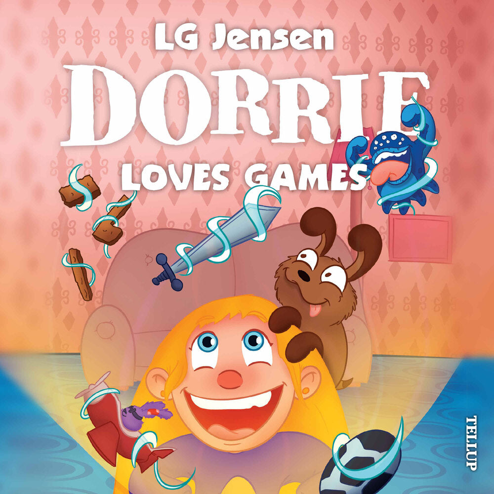 Dorrie Loves Everything #4: Dorrie Loves Games - Dorrie Loves Everything