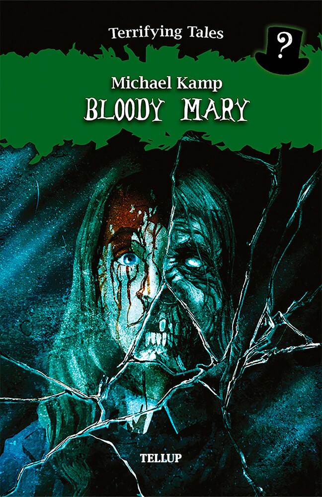 Terrifying Tales #4: Bloody Mary - Terrifying Tales