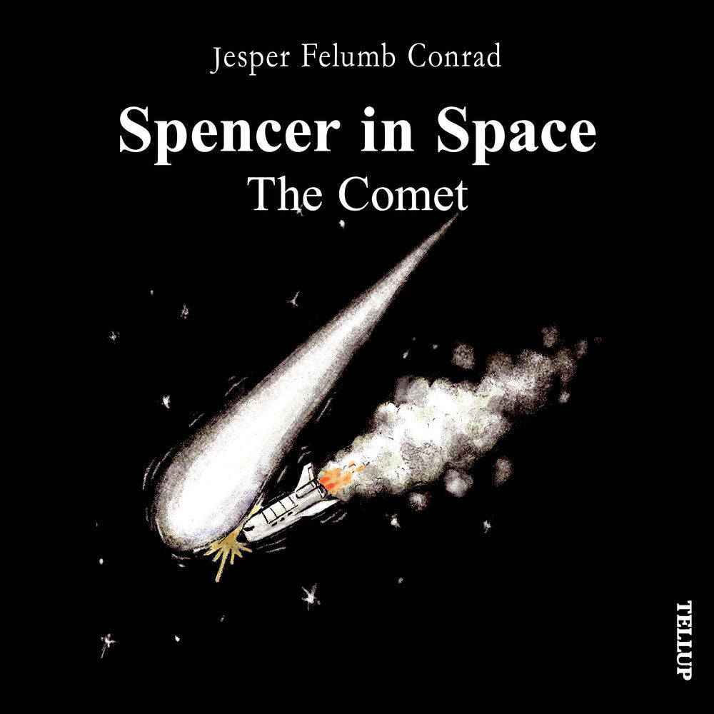 Spencer in Space #3: The Comet - Spencer in Space
