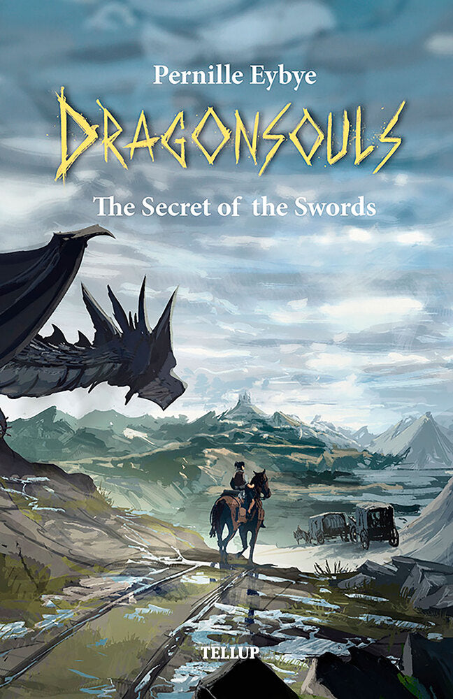 Dragon Souls #4: The Secret of the Swords - Dragon Souls