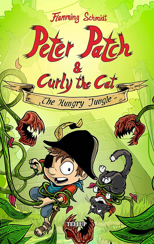 Peter Patch and Curly the Cat #3: The Hungry Jungle - Peter Patch and Curly the Cat