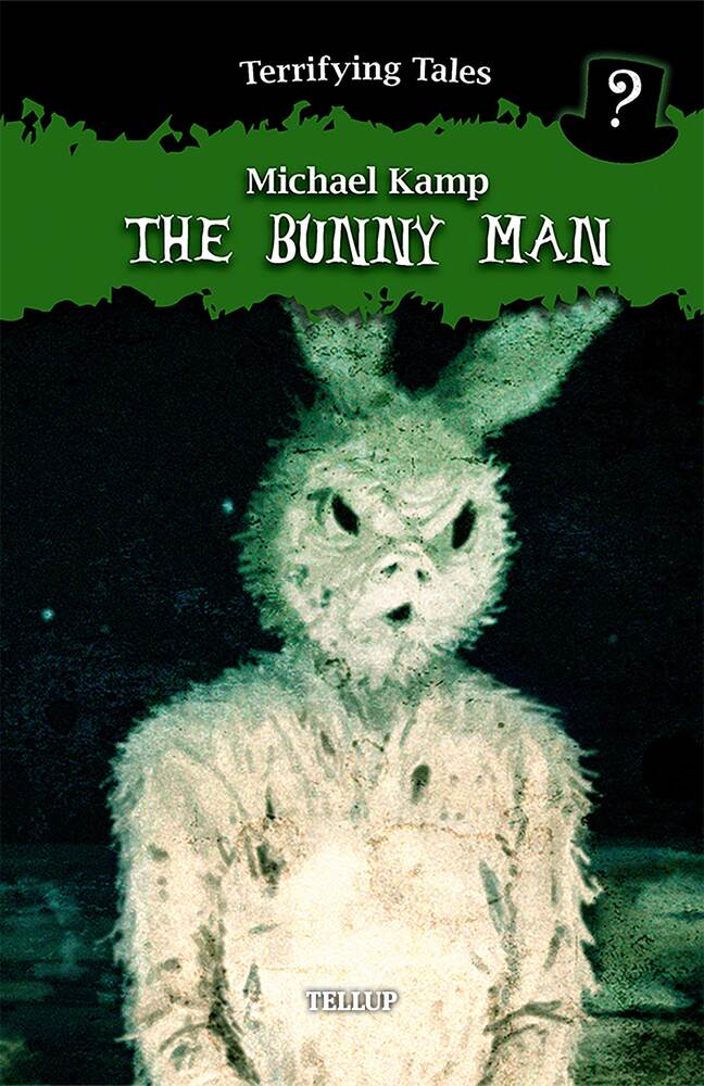 Terrifying Tales #2: The Bunny Man - Terrifying Tales