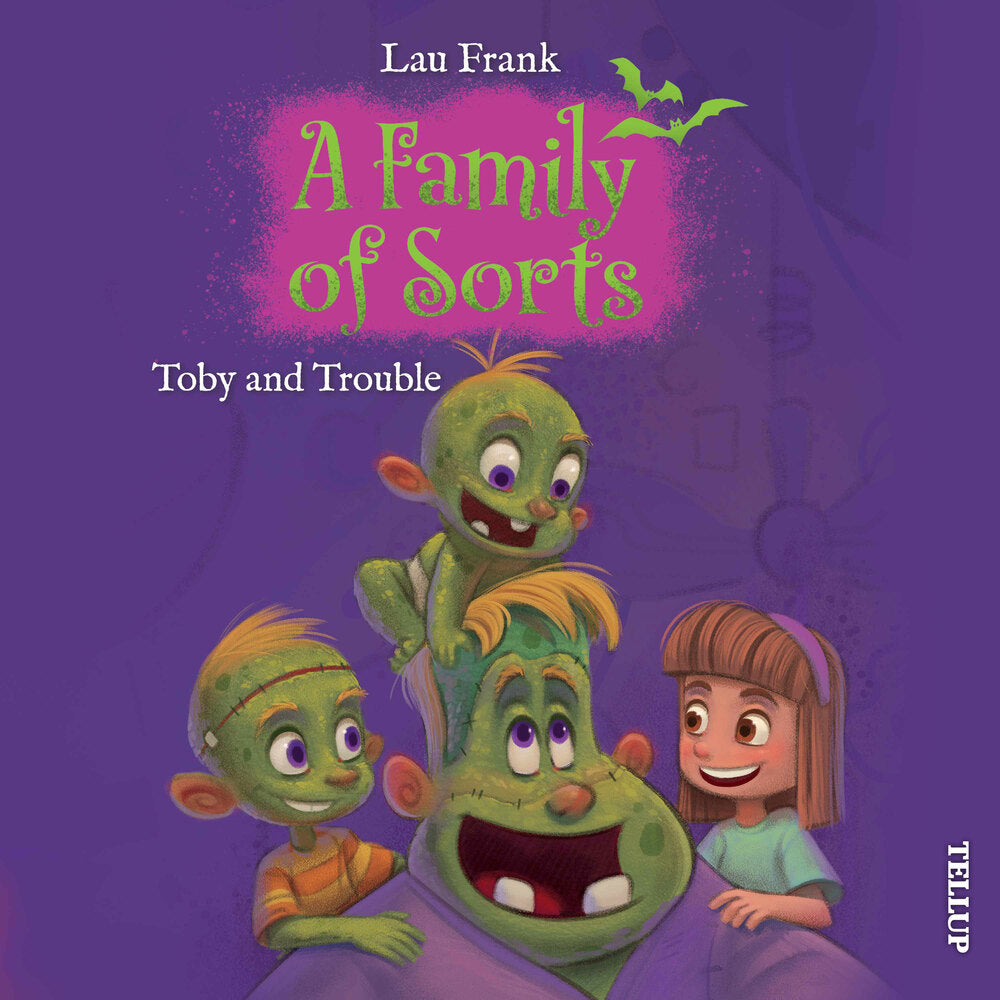 A Family of Sorts #2: Toby and Trouble - A Family of Sorts