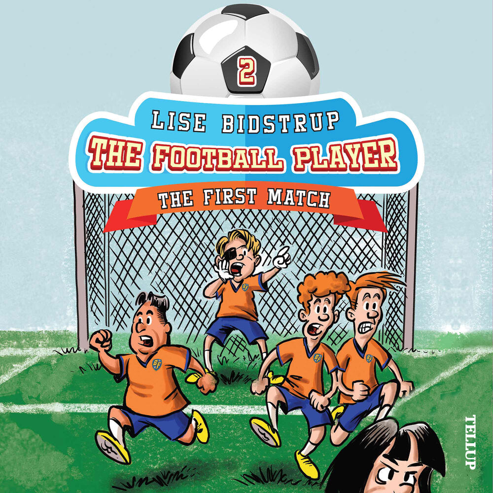 The Football Team #2: The First Match - The Football Team
