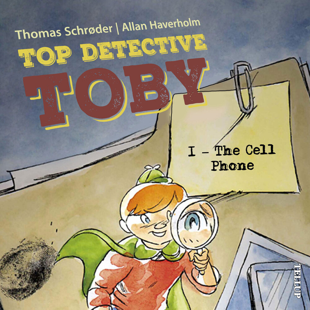 Top Detective Toby #1: The Cell Phone - Top Detective Toby