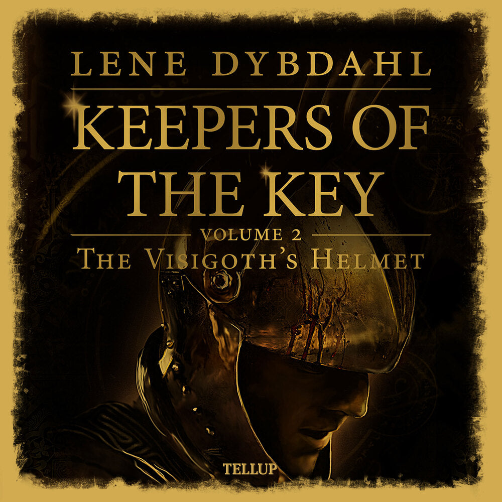 Keepers of the Key #2: The Visigoth’s Helmet - Keepers of the Key