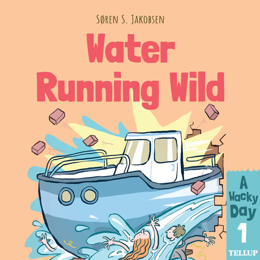 A Wacky Day #1: Water Running Wild - A Wacky Day
