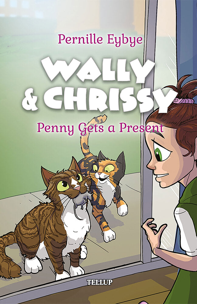 Wally & Chrissy #4: Penny Gets a Present - Wally & Chrissy
