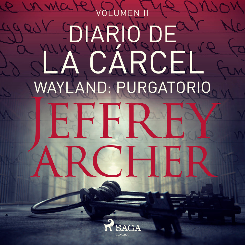 Diario de la cárcel, volumen II – Wayland: Purgatorio