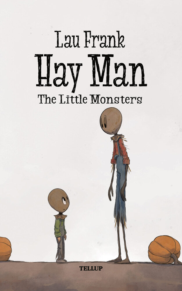 Hay Man #2: The Little Monsters - Hay Man