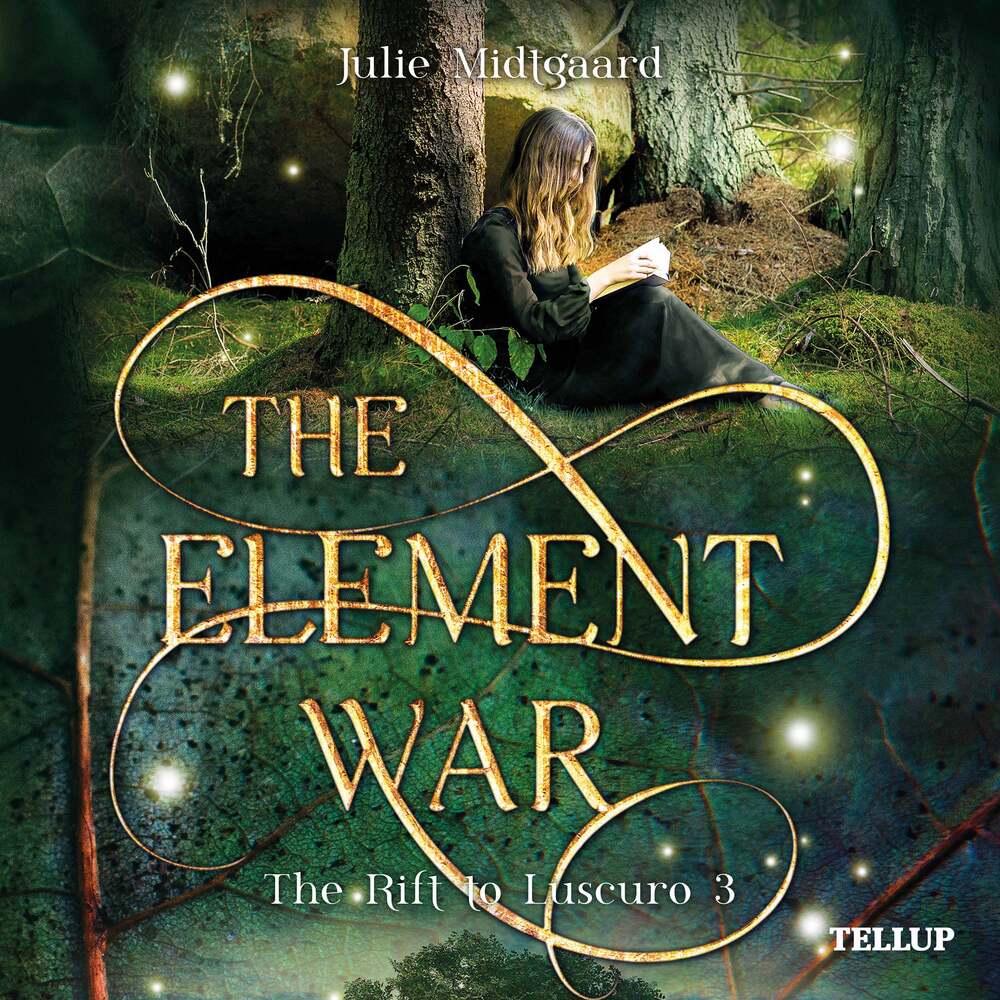 The Rift to Luscuro #3: The Element War - The Rift to Luscuro