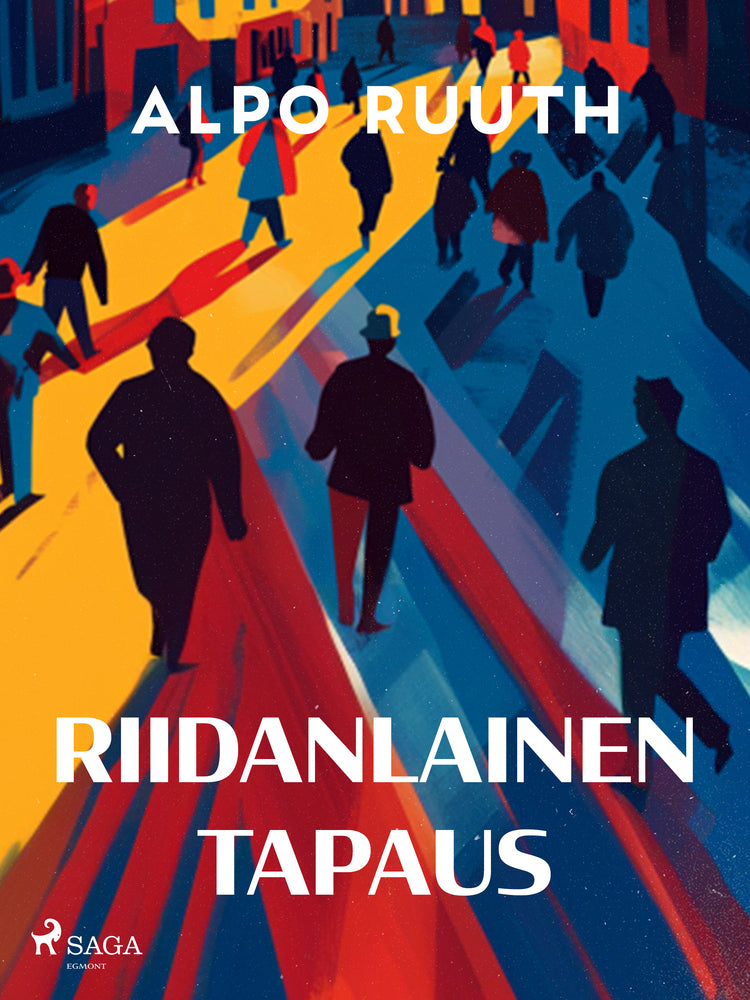 Riidanlainen tapaus ja muita novelleja