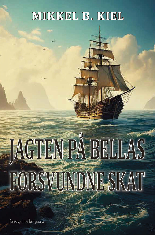 JAGTEN PÅ BELLAS FORSVUNDNE SKAT