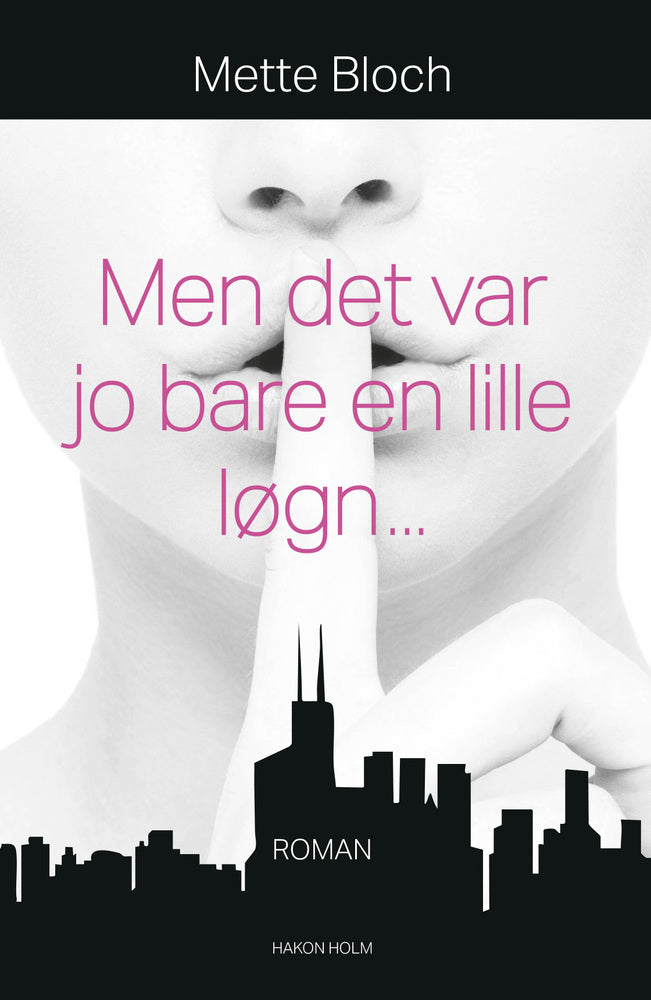 Men det var jo bare en lille løgn...