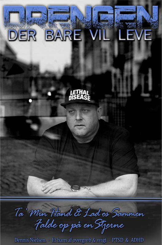 Drengen - der bare vil leve