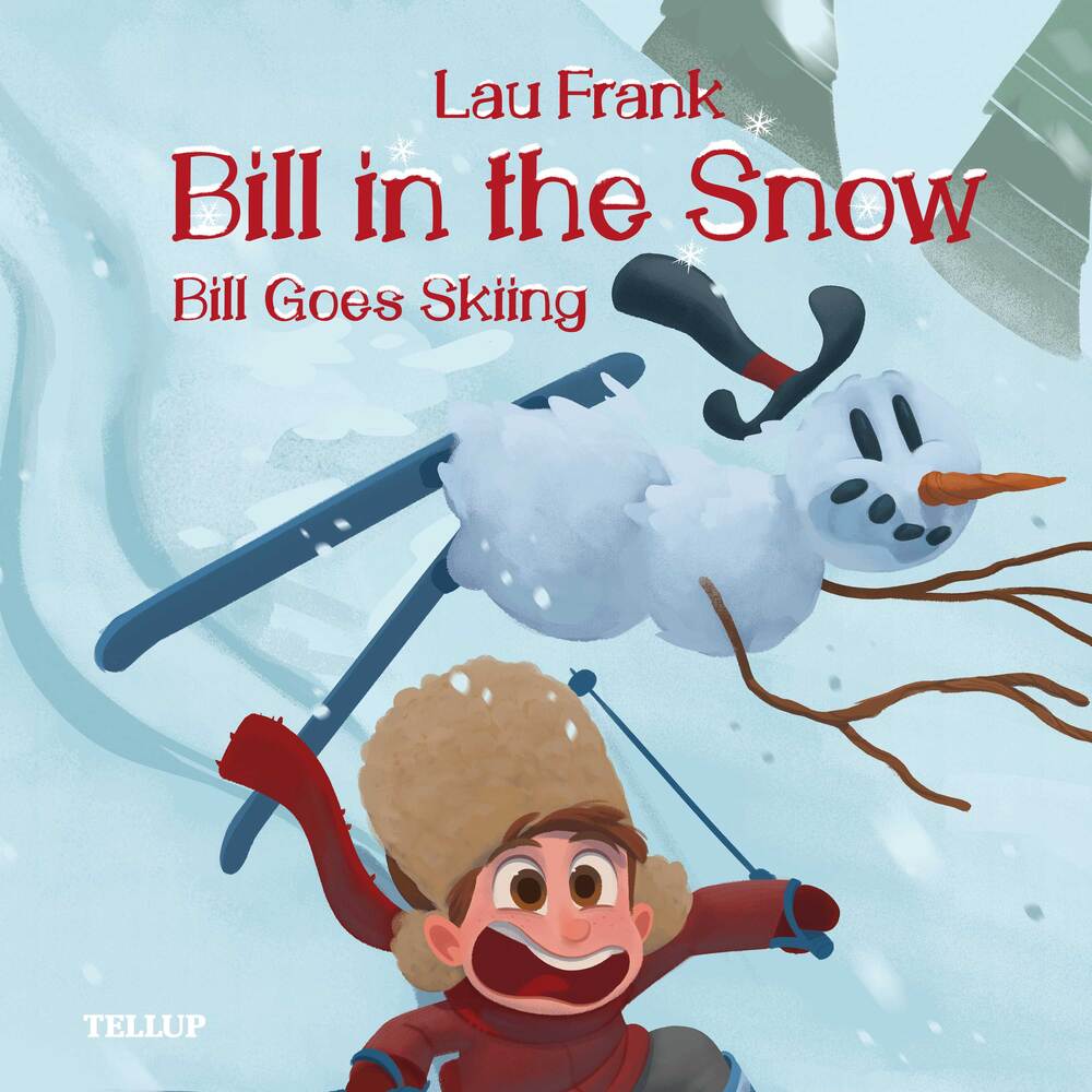 Bill in the Snow #3: Bill Goes Skiing - Bill in the Snow