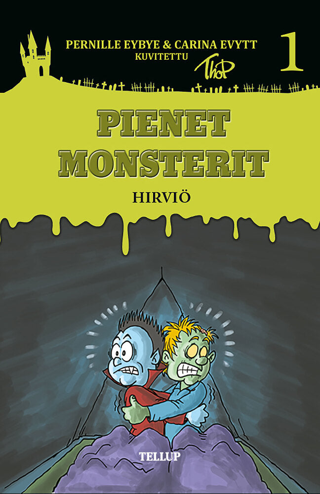 Pienet Monsterit #1: Hirviö - Pienet Monsterit