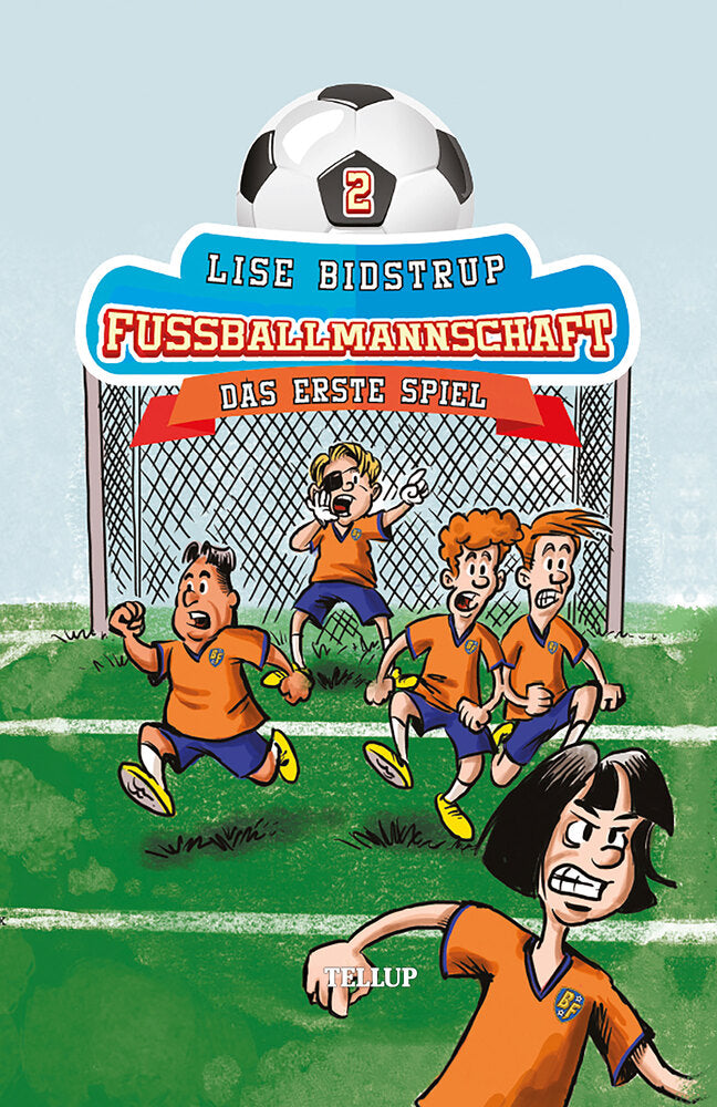 Die Fußballmannschaft #2: Das erste Spiel - Die Fußballmannschaft
