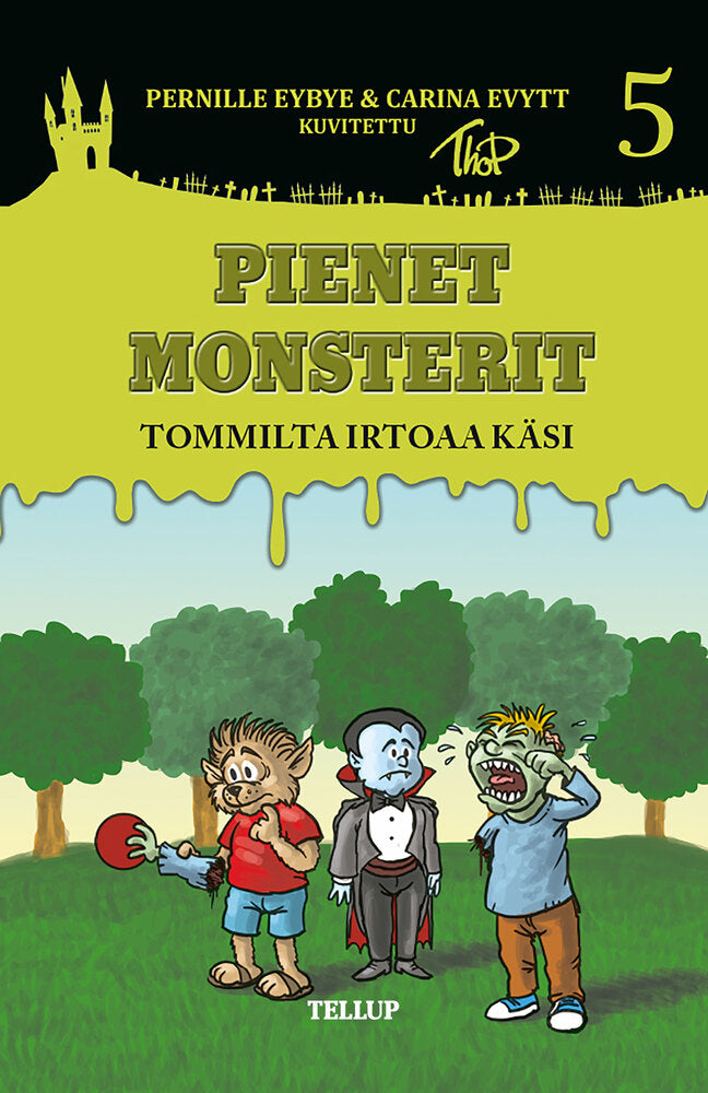 Pienet Monsterit #5: Tommilta irtoaa käsi - Pienet Monsterit