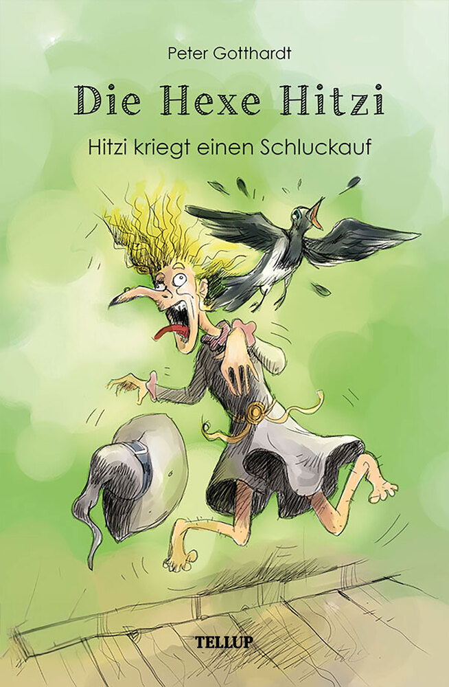 Die Hexe Hitzi #1: Hitzi kriegt einen Schluckauf - Die Hexe Hitzi