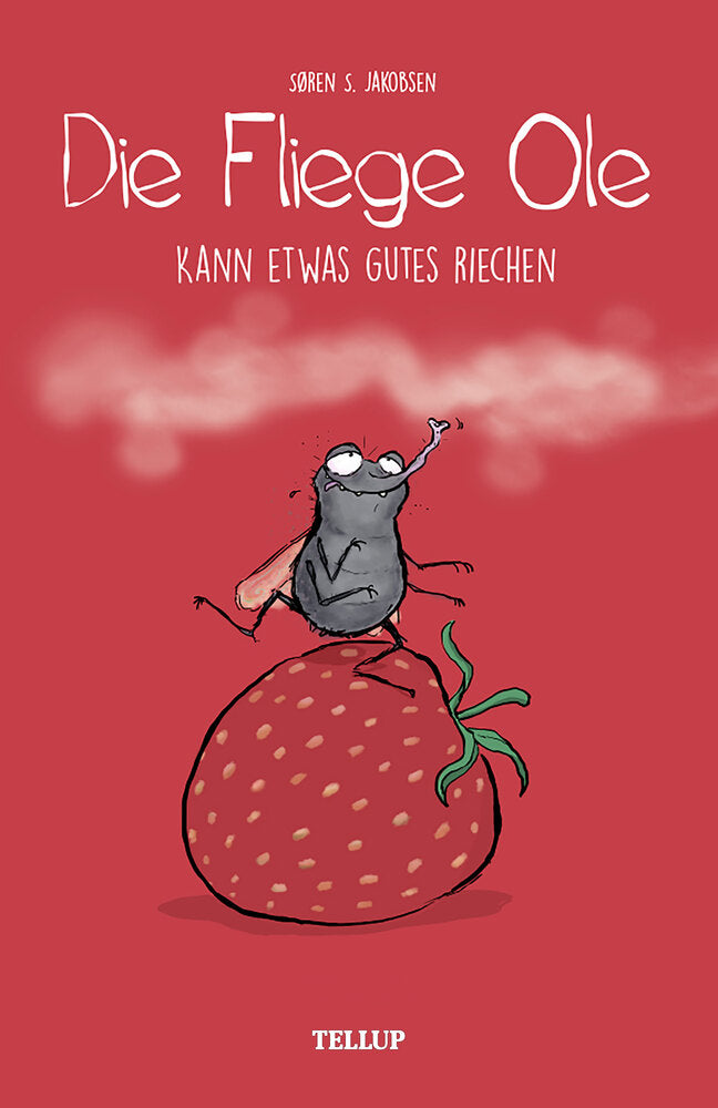 Die Fliege Ole #1: Die Fliege Ole kann etwas Gutes riechen - Die Fliege Ole