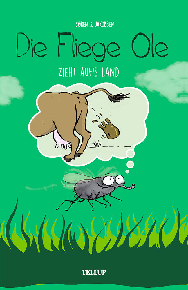 Die Fliege Ole #5: Die Fliege Ole zieht auf‘s Land - Die Fliege Ole