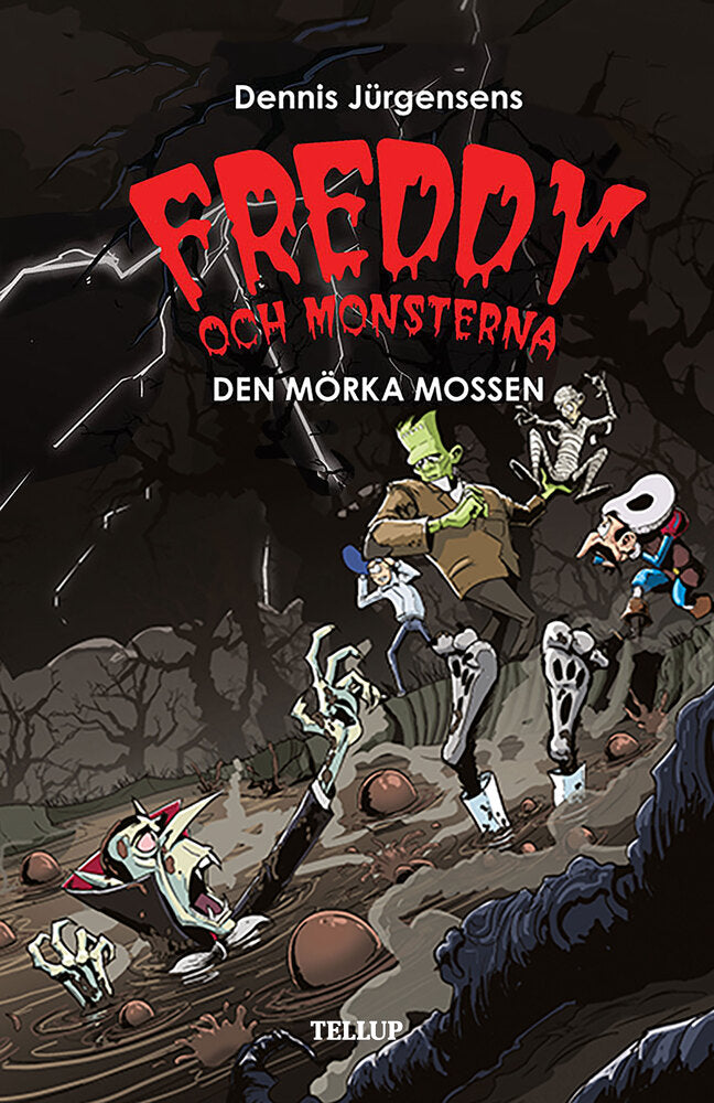 Freddy och monsterna #4: Den mörka mossen - Freddy och monsterna