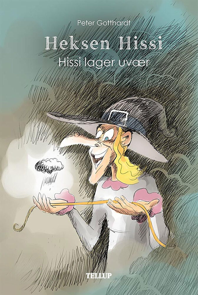 Heksen Hissi #3: Hissi lager uvær - Heksen Hissi