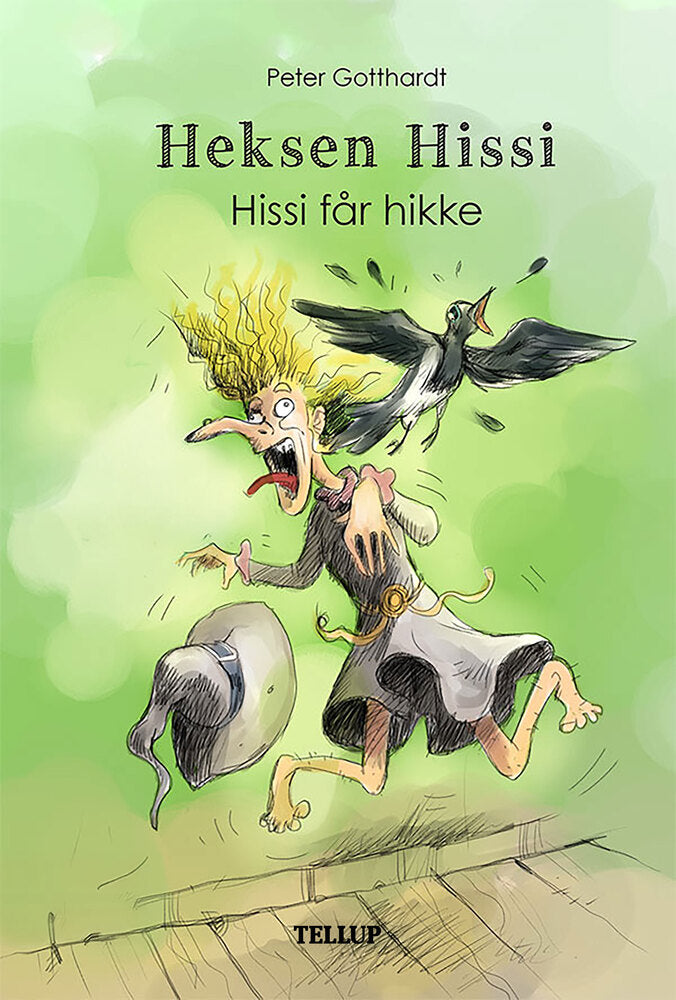 Heksen Hissi #1: Hissi får hikke - Heksen Hissi