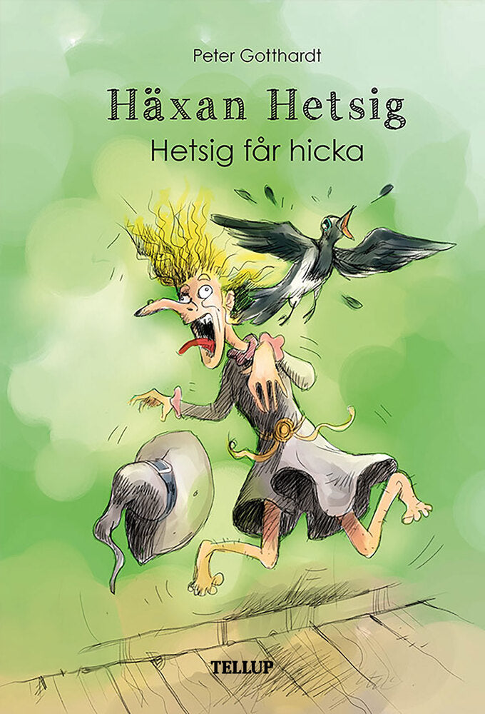 Häxan Hetsig #1: Hetsig får hicka - Häxan Hetsig