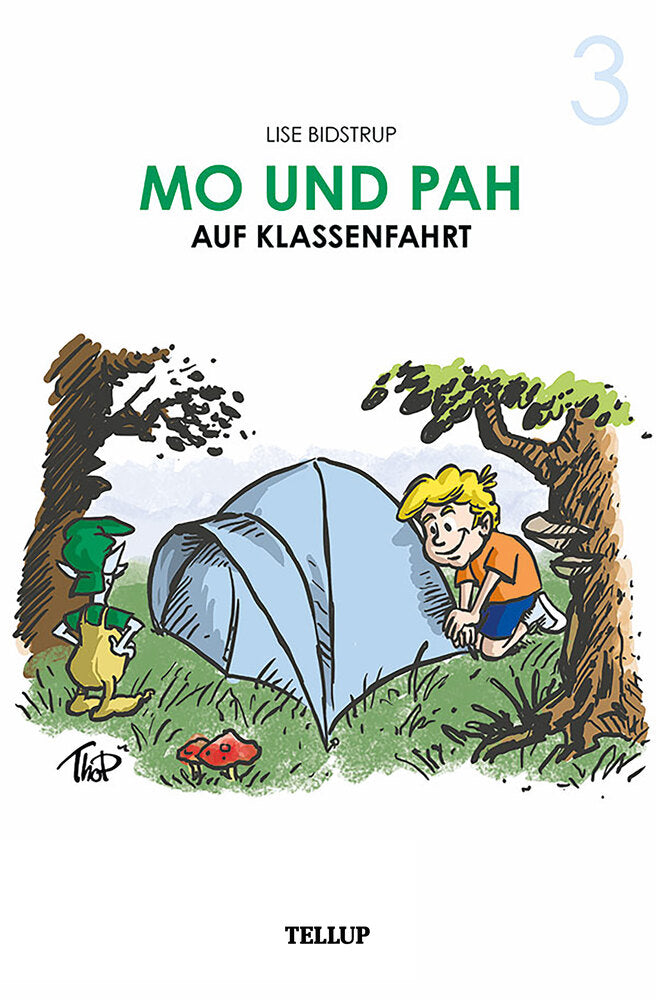 Mo und Pah #3: Mo und Pah auf Klassenfahrt - Mo und Pah