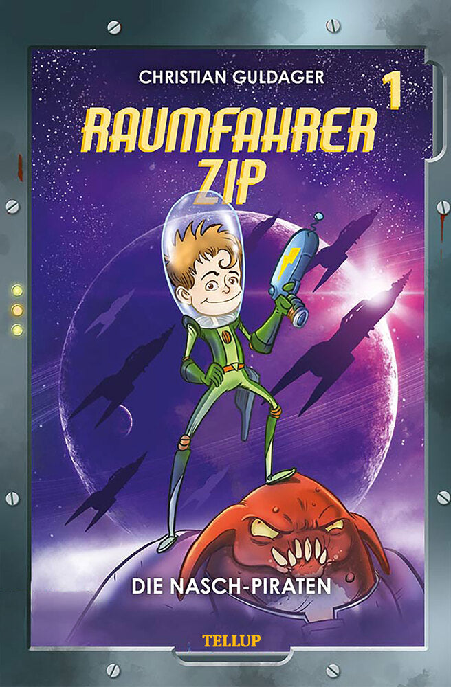 Raumfahrer Zip #1: Die Nasch-Piraten - Raumfahrer Zip