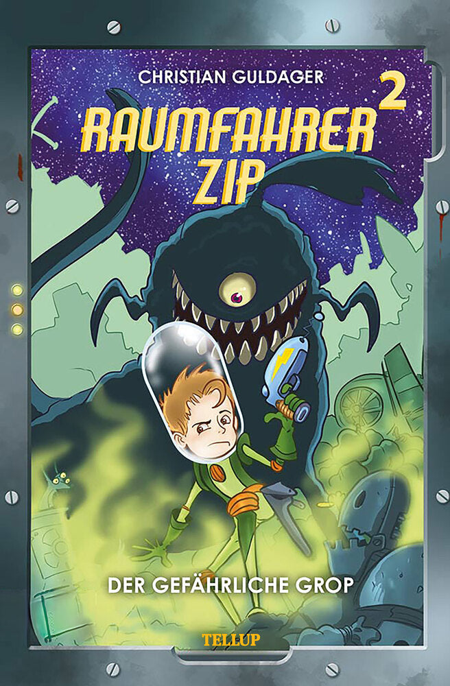 Raumfahrer Zip #2: Der gefährliche Grop - Raumfahrer Zip