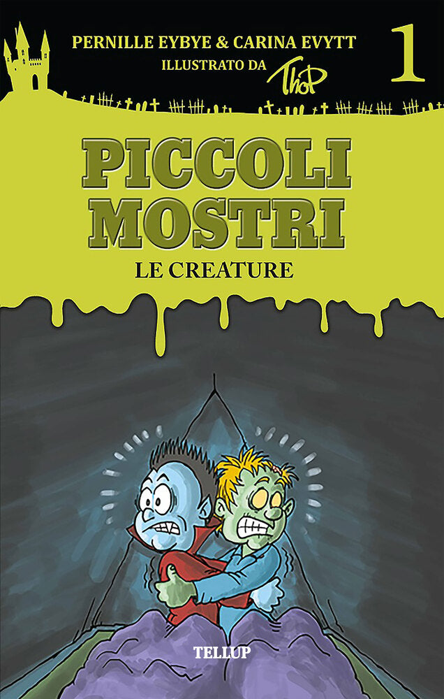 Piccoli mostri #1: Le creature - Piccoli mostri