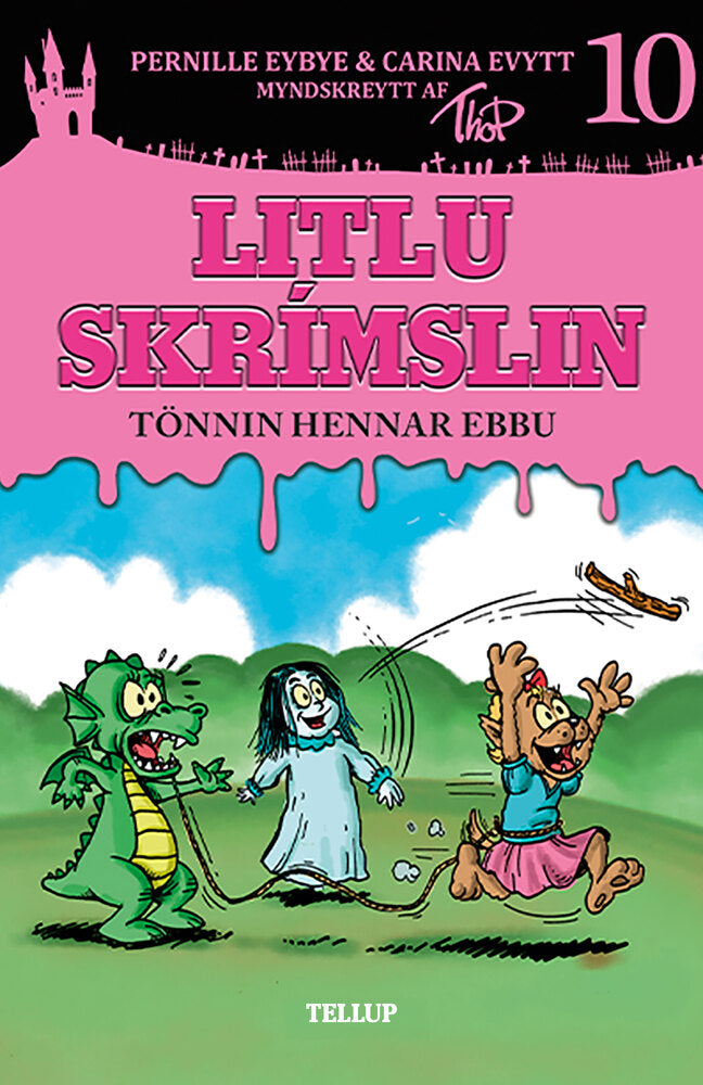 Litlu skrímslin #10: Tönnin hennar Ebbu - Litlu skrímslin