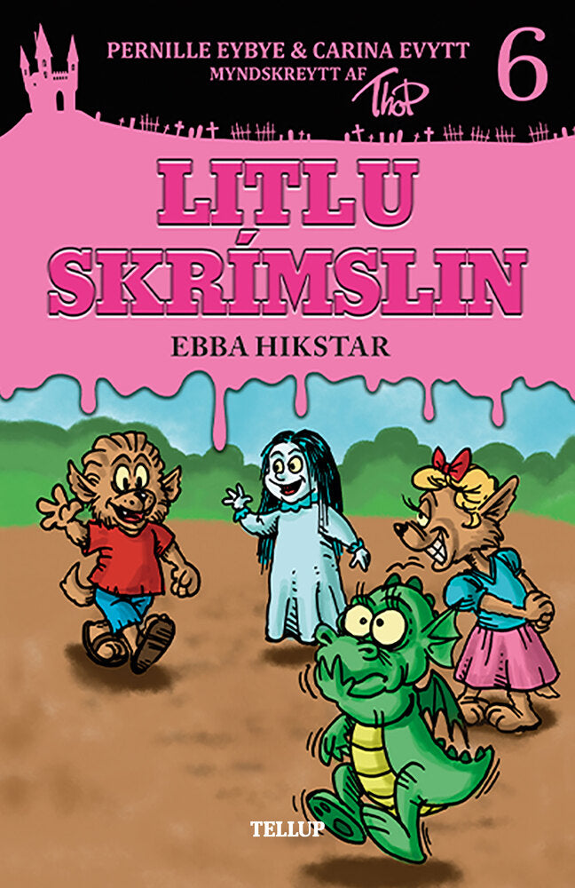 Litlu skrímslin #6: Ebba hikstar - Litlu skrímslin