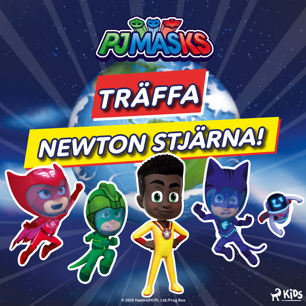 Pyjamashjältarna – Träffa Newton Stjärna!