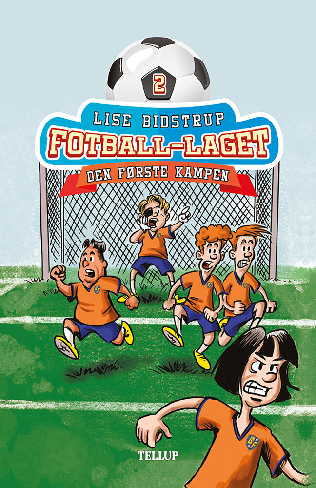 Fotball-laget #2: Den første kampen - Fotball-laget