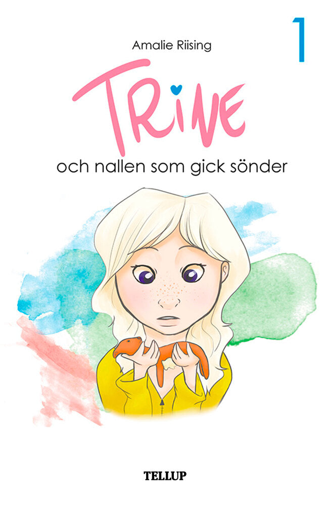 Trine #1: Trine och nallen som gick sönder - Trine