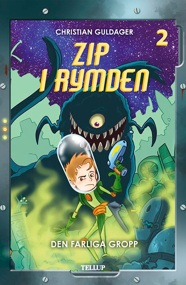 Zip i rymden #2: Den farliga Gropp - Zip i rymden
