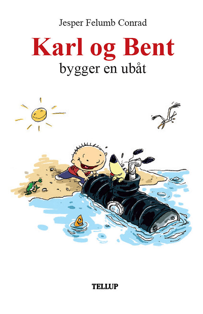 Karl og Bent #3: Karl og Bent bygger en ubåt - Karl og Bent