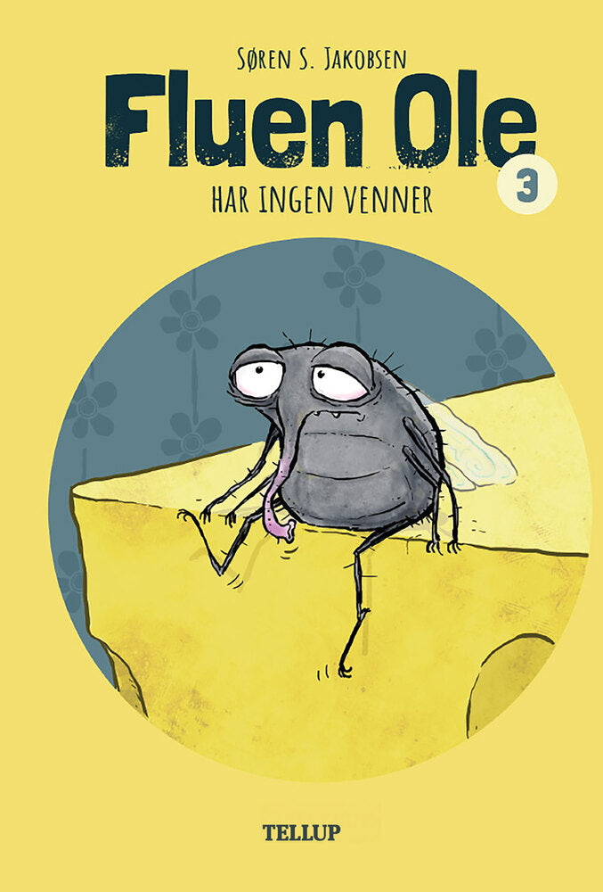 Fluen Ole #3: Fluen Ole har ingen venner - Fluen Ole