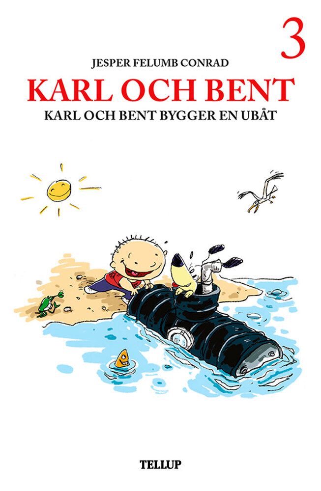 Karl och Bent #3: Karl och Bent bygger en ubåt - Karl och Bent