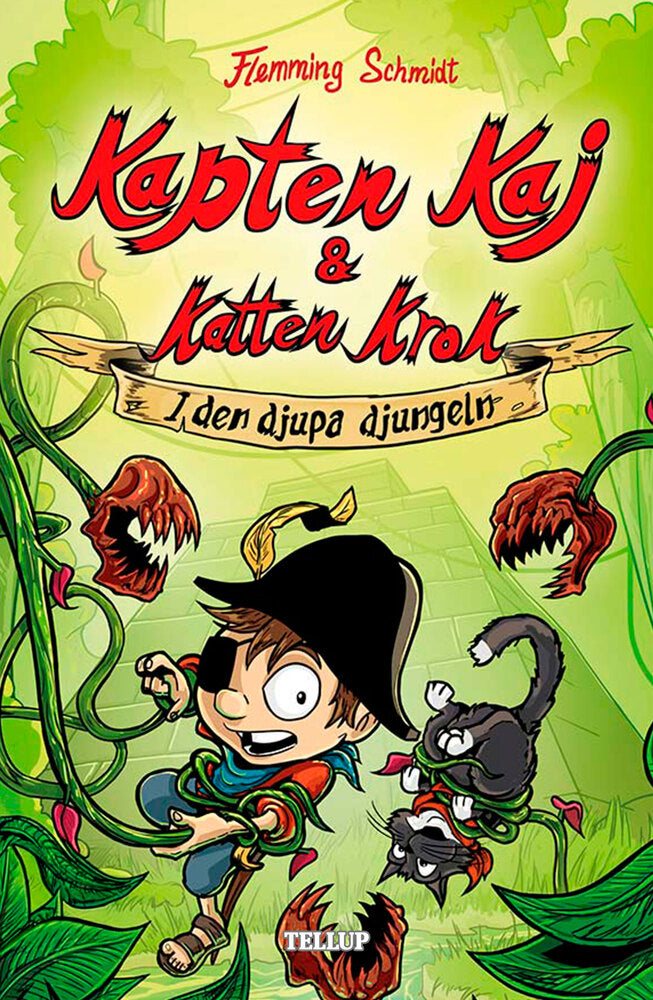 Kapten Kaj & Katten Krok #3: I den djupa djungeln - Kapten Kaj & Katten Krok