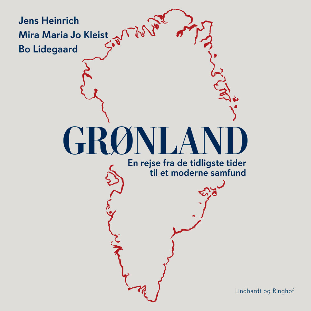Grønland - En rejse fra de tidligste tider til et moderne samfund