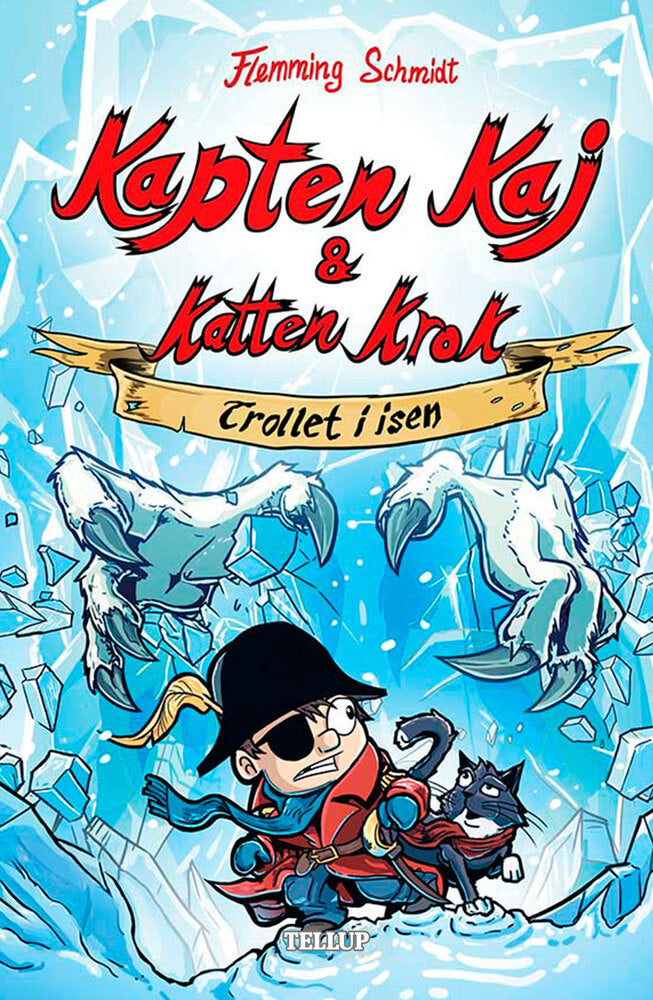 Kapten Kaj & Katten Krok #2: Trollet i isen - Kapten Kaj & Katten Krok