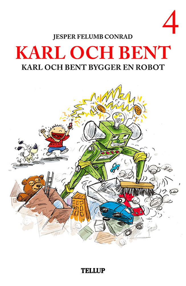 Karl och Bent #4: Karl och Bent bygger en robot - Karl och Bent