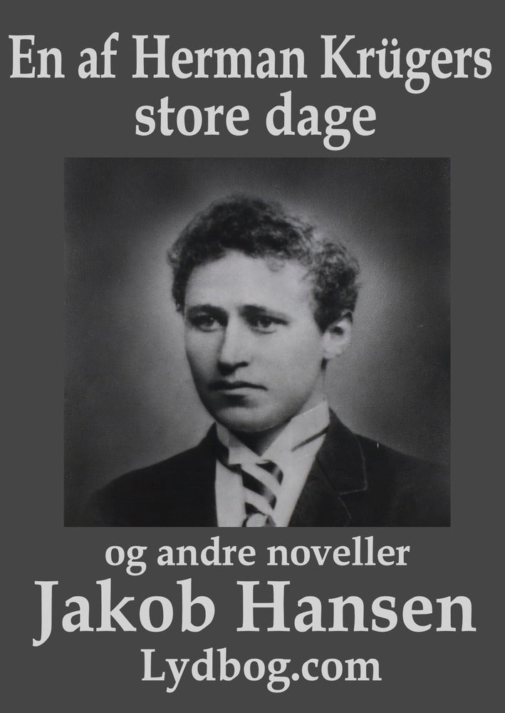 En af Herman Krügers store Dage og andre noveller