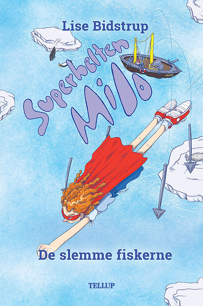 Superhelten Milo #3: De slemme fiskerne - Superhelten Milo