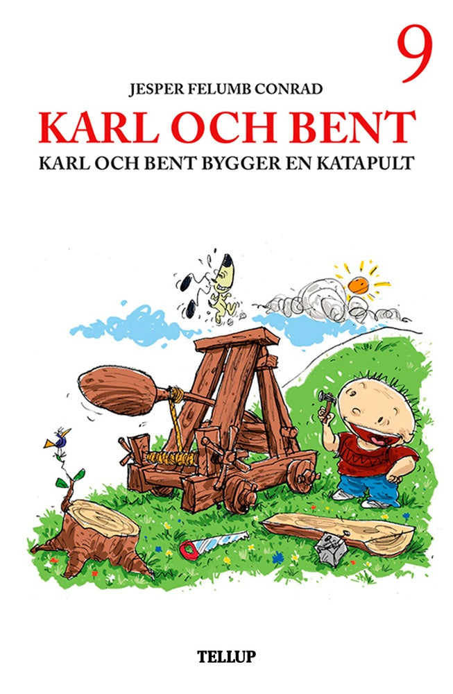 Karl och Bent #9: Karl och Bent bygger en katapult - Karl och Bent